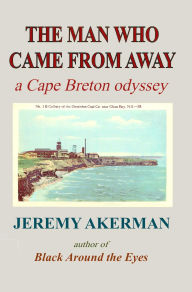 Android bookstore download The Man who Came from Away: A Cape Breton odyssey