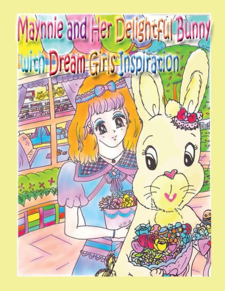 Maynnie and Her Delightful Bunny with Dream Girls Inspiration