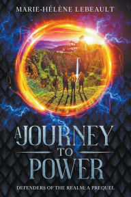 Title: A Journey to Power, Author: Marie-Hélène Lebeault