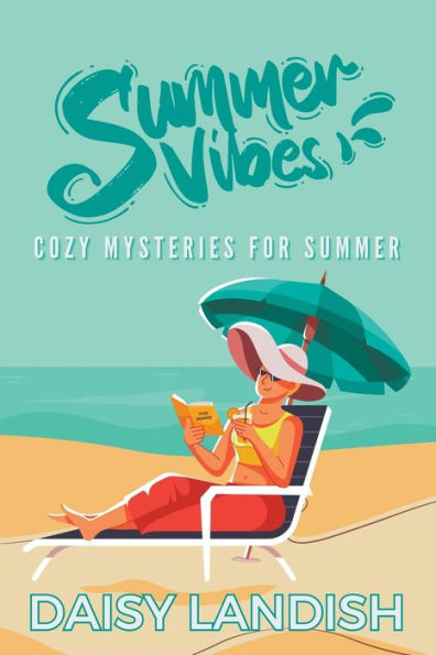 Summer Vibes: Cozy Mysteries for