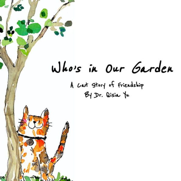 Who's Our Garden: A Cat Story of Friendship