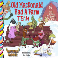 Title: Old MacDonald Had A Farm Team, Author: Elena Sturgess