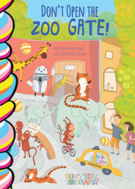 Title: Don't Open the Zoo Gate!, Author: Elena Sturgess