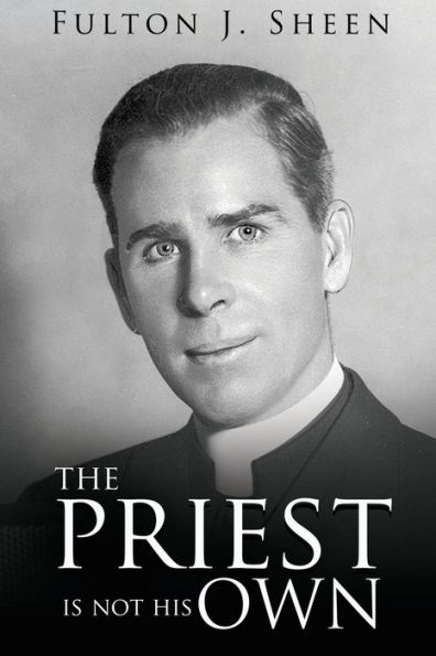 The Priest Is Not His Own