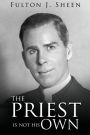 The Priest Is Not His Own