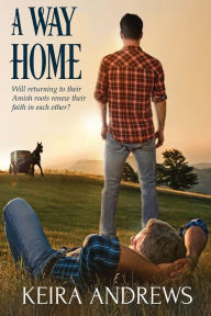 Title: A Way Home, Author: Keira Andrews