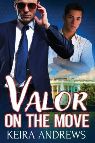 Title: Valor on the Move, Author: Keira Andrews