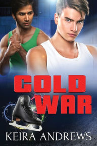 Free download electronics books in pdf format Cold War 9781998237289 English version by Keira Andrews 