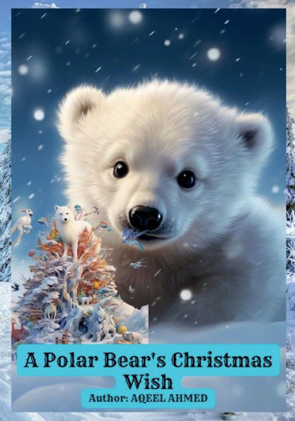 A Polar Bear's Christmas Wish