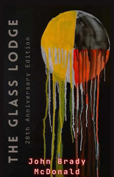 The Glass Lodge: 20th Anniversary Edition