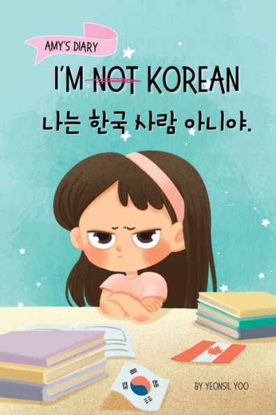 I'm Not Korean: A Story About Identity, Language Learning, and Building Confidence Through Small Wins Bilingual Children's Book Written Korean English (Ages 5-8)