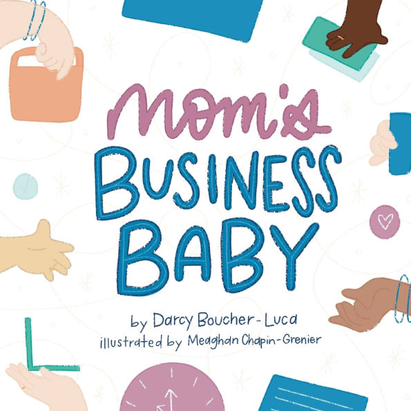 Mom's Business Baby