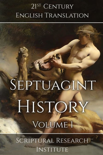 Septuagint - History, Volume 1