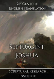 Title: Septuagint - Joshua, Author: Scriptural Research Institute