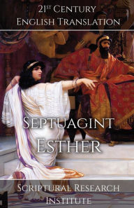 Title: Septuagint - Esther, Author: Scriptural Research Institute