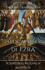 Title: Apocalypses of Ezra, Author: Scriptural Researchinstitute