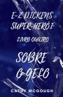 E-Z Dickens Super-Herï¿½i Livro Quatro: Sobre O Gelo