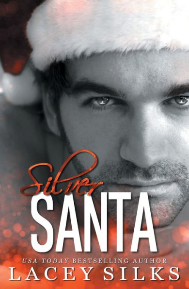 Silver Santa: A Single Dad Holiday Romance
