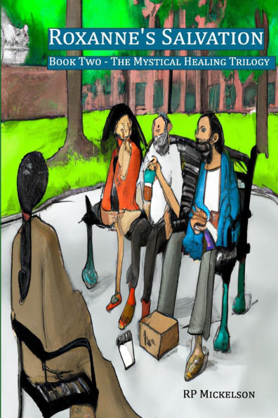 Roxanne's Salvation: Book Two - The Mystical Healing Trilogy