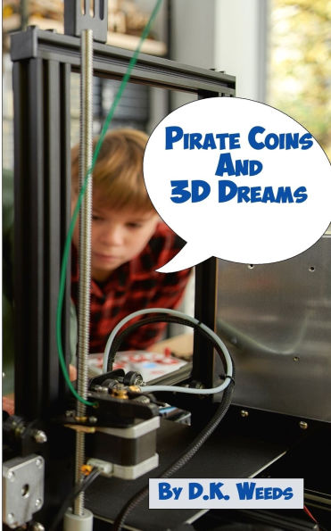 Pirate Coins and 3D Dreams