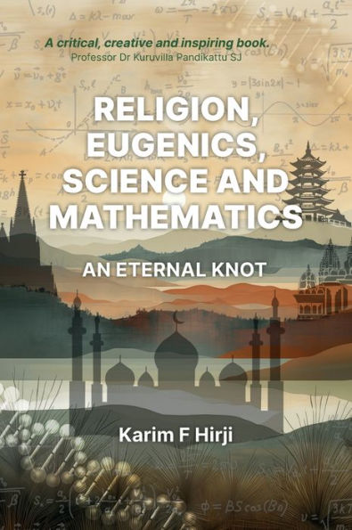 Religion, eugenics, science and mathematics: an eternal knot