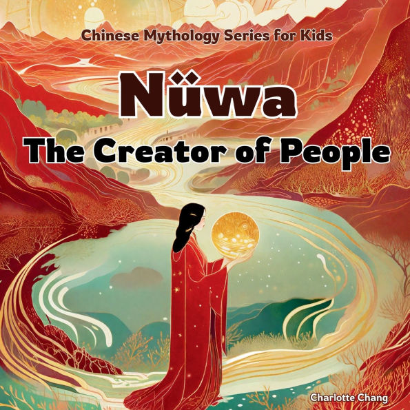 Nï¿½wa: The Creator of People
