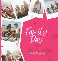 Title: Family Day, Author: Chelsea Kong