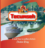 Title: Tecumseh, Author: Chelsea Kong