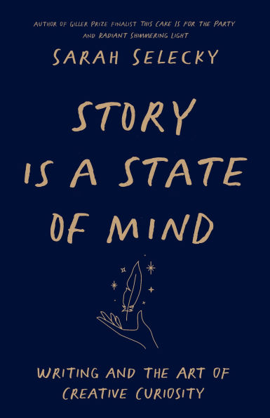 Story Is A State of Mind: Writing and the Art Creative Curiosity
