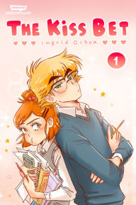 Title: The Kiss Bet Volume One: A WEBTOON Unscrolled Graphic Novel, Author: Ingrid Ochoa