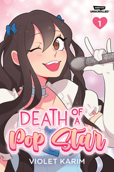 Death of a Pop Star, Vol. 1: A WEBTOON Unscrolled Graphic Novel