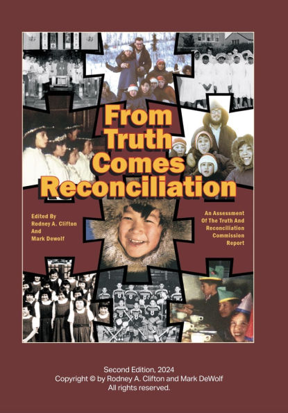 From Truth Comes Reconciliation: An Assessment of the and Reconciliation Report