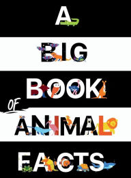 Title: A Big Book Of Animal Facts: For Kids, Author: The Cheekyprimate