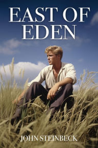 Title: East of Eden, Author: John Steinbeck