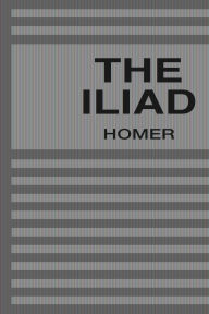 Title: The Iliad, Author: Homer