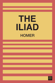 Title: The Iliad, Author: Homer