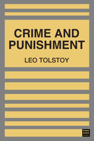 Title: Crime and Punishment, Author: Leo Tolstoy