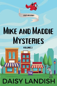 Download book pdfs free online Mike and Maddie Mysteries by Daisy Landish