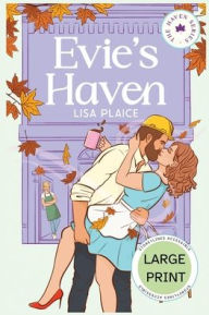 Title: Evie's Haven - Large Print Edition, Author: Lisa Plaice