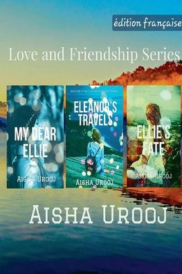 Love and Friendship Series: ï¿½dition franï¿½aise