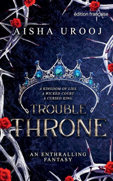 Trouble Throne: ï¿½dition franï¿½aise