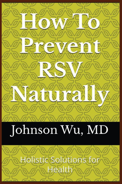 How To Prevent RSV Naturally