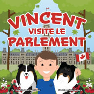 Title: Vincent Visite Le Parlement, Author: Tanya Davies