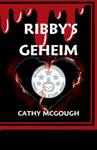Title: Ribby's Geheim, Author: Cathy McGough