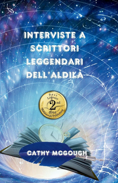 Interviste a Scrittori Leggendari Dell'aldilï¿½