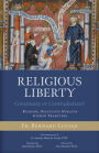 Religious Liberty (Continuity or Contradiction?): Reading Dignitatis Humanï¿½ within Tradition