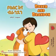 Title: Boxer and Brandon (Amharic English Bilingual Children's Book), Author: Kidkiddos Books