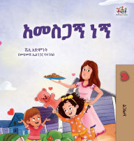 Title: I am Thankful (Amharic Book for Kids), Author: Shelley Admont