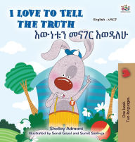 Title: I Love to Tell the Truth (English Amharic Bilingual Book for Kids), Author: Kidkiddos Books