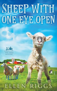 Download epub ebooks free Sheep with One Eye Open (English Edition) FB2 by Ellen Riggs 9781998509188